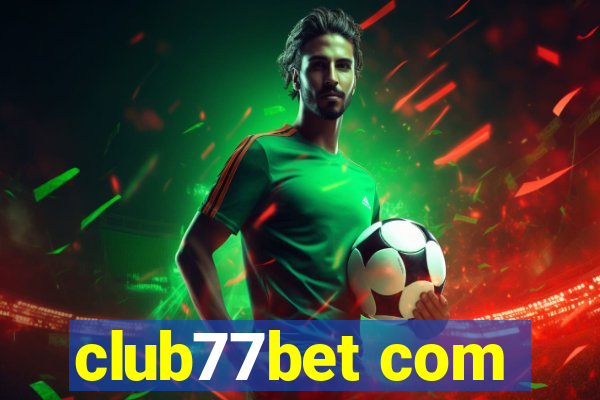 club77bet com